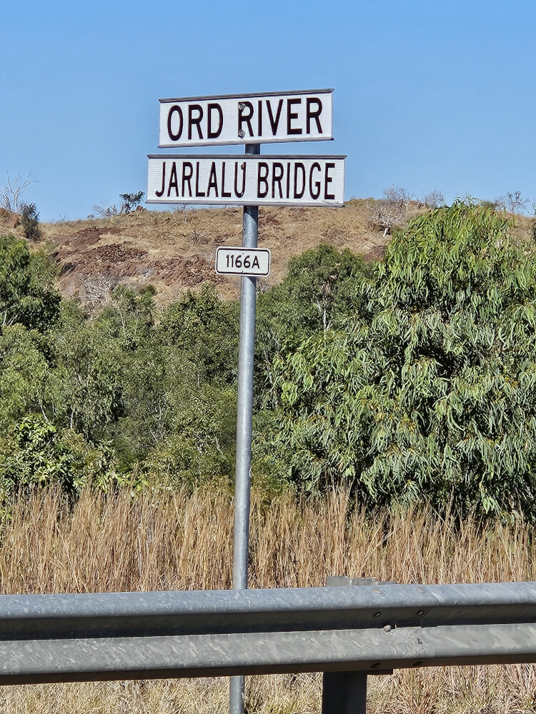 Ord River, Jarlalu Bridge Ord River Jarlalu Bridge sign beside the Great Northern Highway