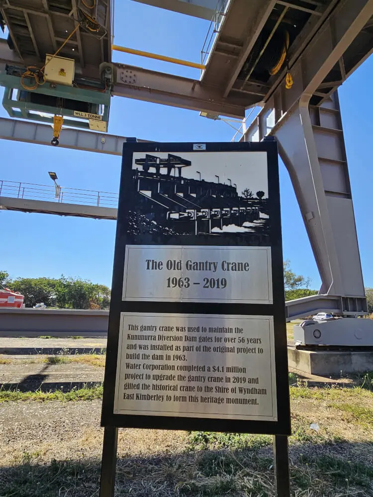 The Old Gantry Crane Sign beneath the Old Gantry Crane in Kununurra